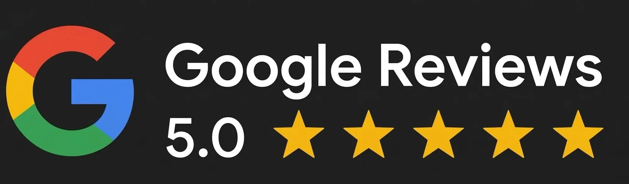 Google Reviews: 5.0 out of 5 stars